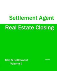 Cover image for Real Estate Closing - Settlement Agent