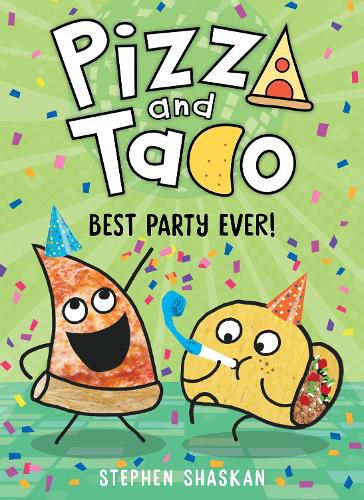 Cover image for Best Party Ever! (Pizza and Taco #2)