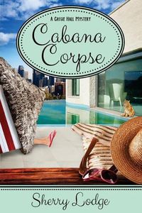 Cover image for Cabana Corpse: A Cassie Hall Mystery