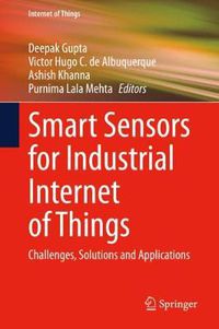 Cover image for Smart Sensors for Industrial Internet of Things: Challenges, Solutions and Applications