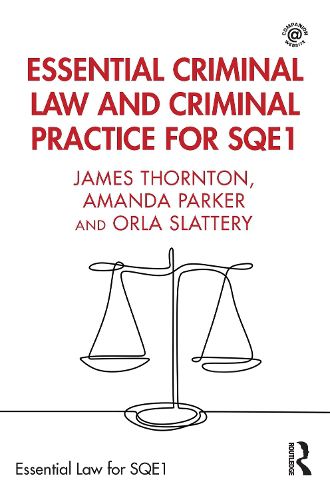 Essential Criminal Law and Criminal Practice for SQE1