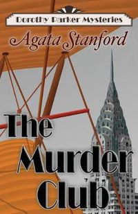 Cover image for The Murder Club: A Dorothy Parker Mystery