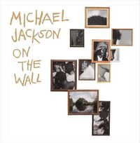 Cover image for Michael Jackson: On The Wall