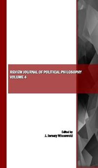 Cover image for Review Journal of Political Philosophy Volume 4