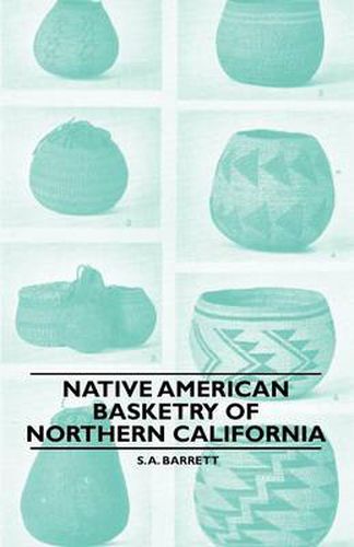 Cover image for Native American Basketry Of Northern California