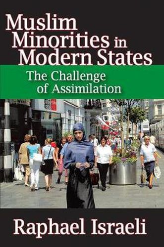 Muslim Minorities in Modern States: The Challenge of Assimilation