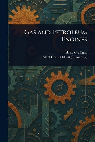 Cover image for Gas and Petroleum Engines