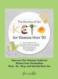 Cover image for The Secrets of the Keto diet for Women Over 50