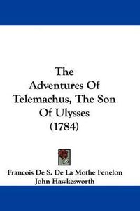 Cover image for The Adventures of Telemachus, the Son of Ulysses (1784)