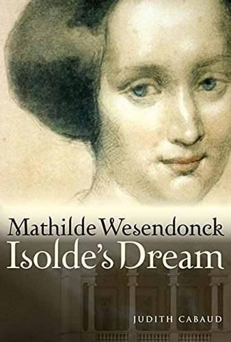 Cover image for Mathilde Wesendonck, Isolde's Dream