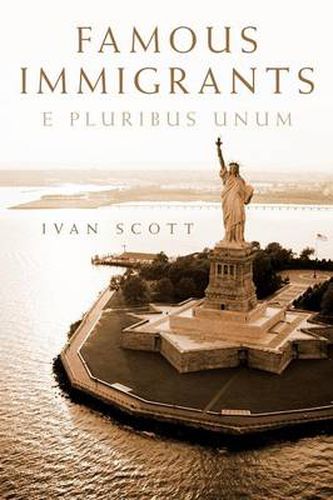 Cover image for Famous Immigrants: E Pluribus Unum