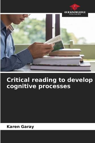 Cover image for Critical reading to develop cognitive processes