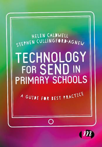 Technology for SEND in Primary Schools: A guide for best practice