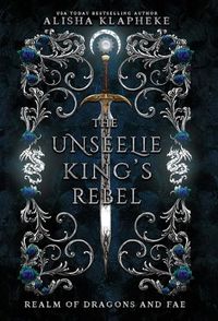 Cover image for The Unseelie King's Rebel