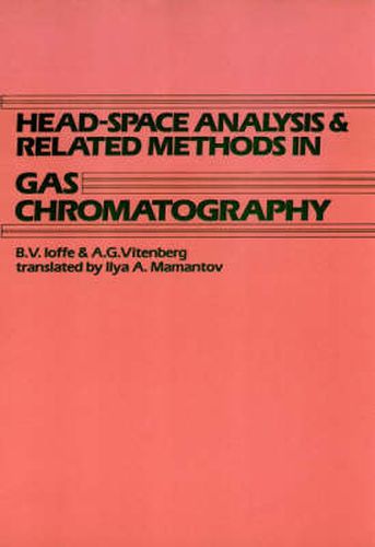 Cover image for Head-space Analysis and Related Methods in Gas Chromatography