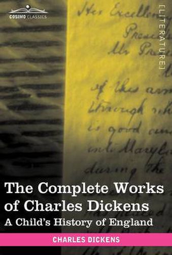 Cover image for The Complete Works of Charles Dickens (in 30 Volumes, Illustrated): A Child's History of England