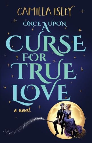 Cover image for Once Upon a Curse for True Love