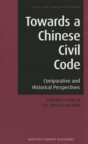 Cover image for Towards a Chinese Civil Code: Comparative and Historical Perspectives