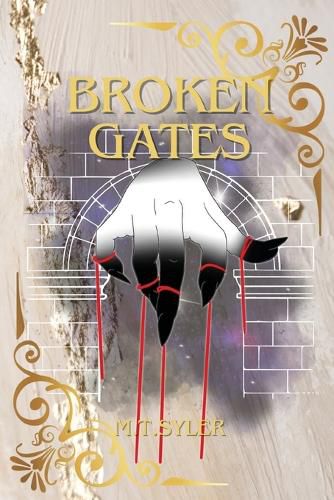 Broken Gates