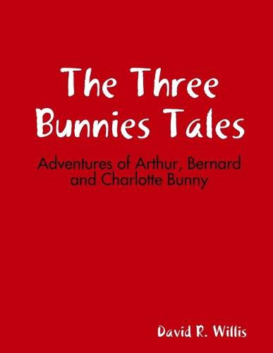 Cover image for The Three Bunnies Adventures