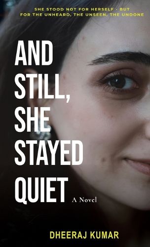 Cover image for And Still, She Stayed Quiet