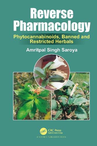 Cover image for Reverse Pharmacology: Phytocannabinoids, Banned and Restricted Herbals