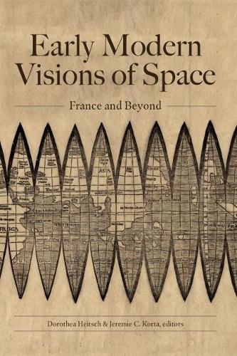 Cover image for Early Modern Visions of Space: France and Beyond