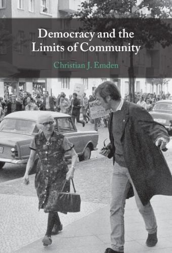 Cover image for Democracy and the Limits of Community