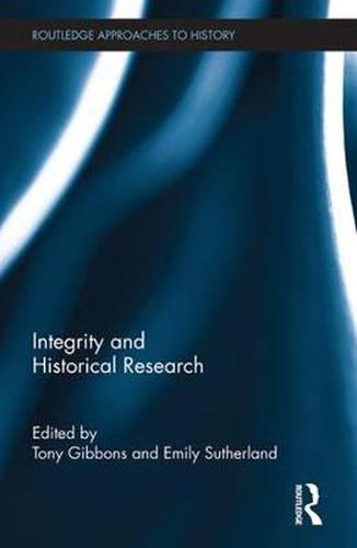 Cover image for Integrity and Historical Research