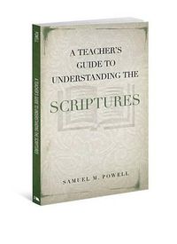 Cover image for A Teacher's Guide to Understanding the Scriptures