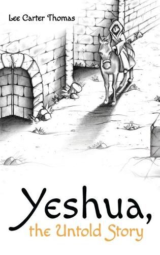 Cover image for Yeshua, the Untold Story