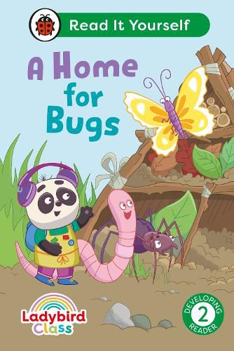 Cover image for Ladybird Class A Home for Bugs: Read It Yourself - Level 2 Developing Reader