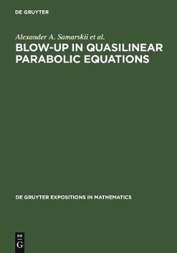 Cover image for Blow-Up in Quasilinear Parabolic Equations