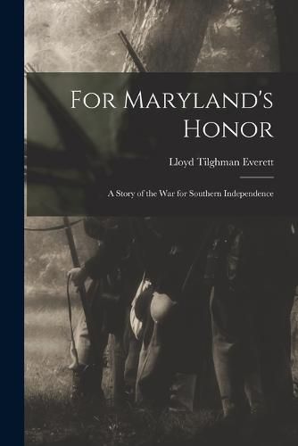 Cover image for For Maryland's Honor