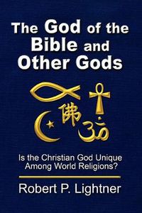 Cover image for The God of the Bible and Other Gods