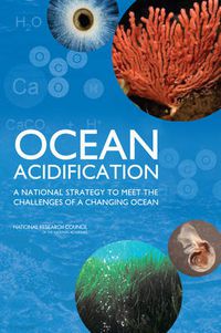 Cover image for Ocean Acidification: A National Strategy to Meet the Challenges of a Changing Ocean