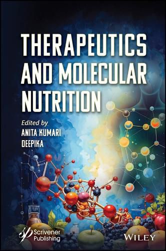 Cover image for Therapeutics in Molecular Nutrition