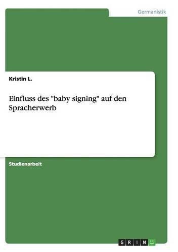 Cover image for Einfluss des baby signing auf den Spracherwerb