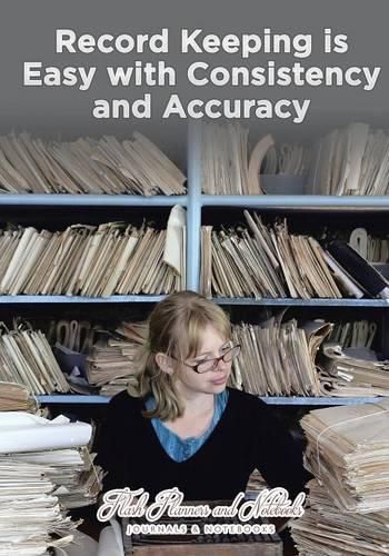 Cover image for Record Keeping Is Easy with Consistency and Accuracy