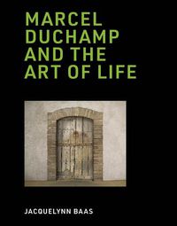Cover image for Marcel Duchamp and the Art of Life