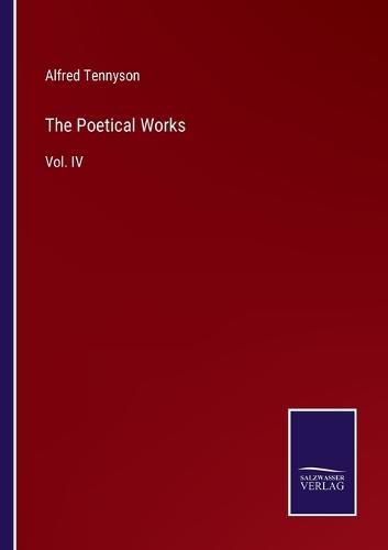 Cover image for The Poetical Works: Vol. IV