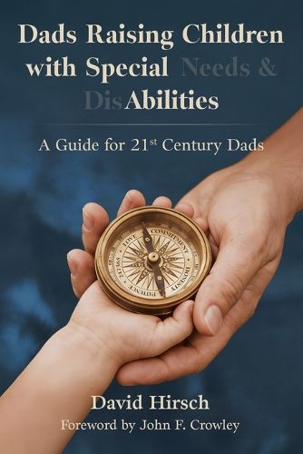 Cover image for Dads Raising Children with Special Needs & Disabilities
