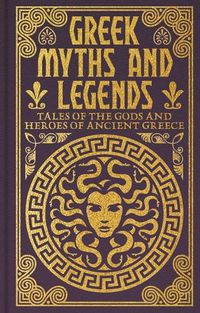 Cover image for Greek Myths and Legends