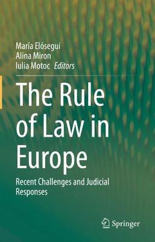 Cover image for The Rule of Law in Europe: Recent Challenges and Judicial Responses