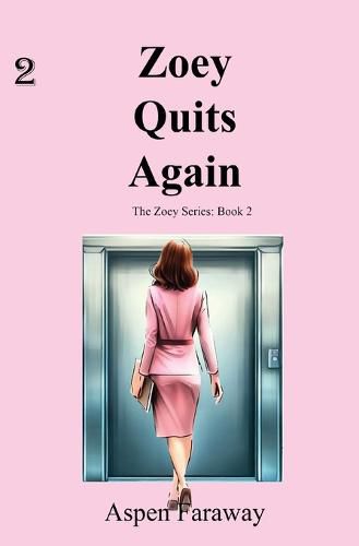 Cover image for Zoey Quits Again