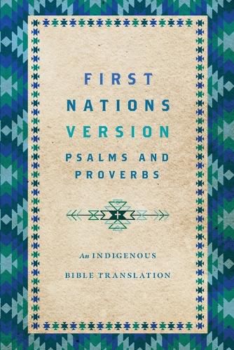 Cover image for First Nations Version Psalms and Proverbs