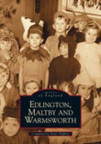 Cover image for Edlington, Maltby and Warmsworth