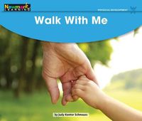 Cover image for Walk with Me Leveled Text