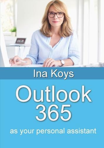 Cover image for Outlook 365: as your personal assistant