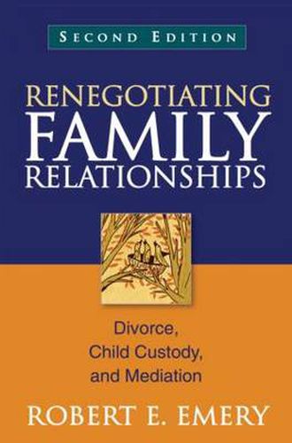 Cover image for Renegotiating Family Relationships: Divorce, Child Custody, and Mediation